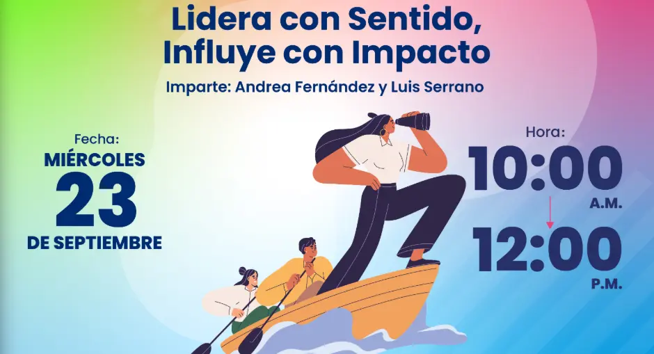 Lidera con sentido, influye con impacto