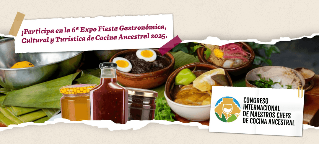 6ª Expo Fiesta Gastronómica, Cultural y Turística de Cocina Ancestral 2025
