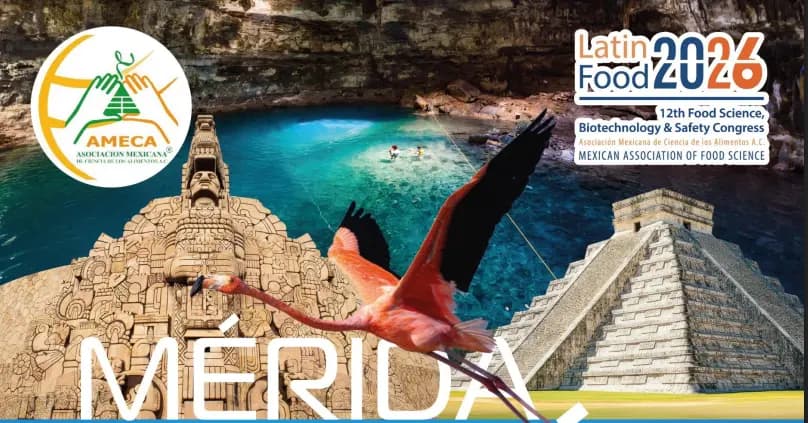 Latin Food 2026 | 12º Congreso de Ciencia, Biotecnología e Inocuidad Alimentaria