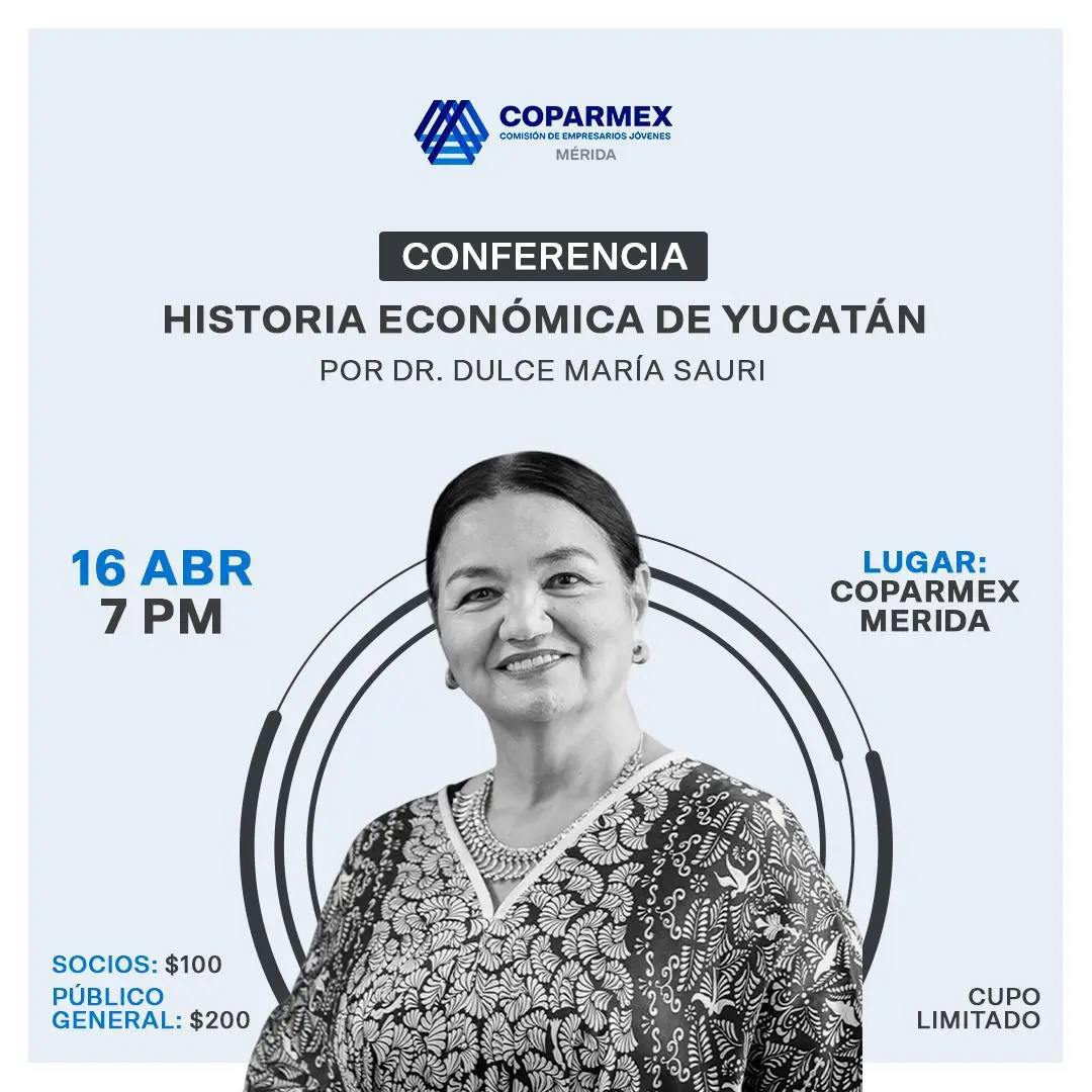 Conferencia: Historia económica de Yucatán